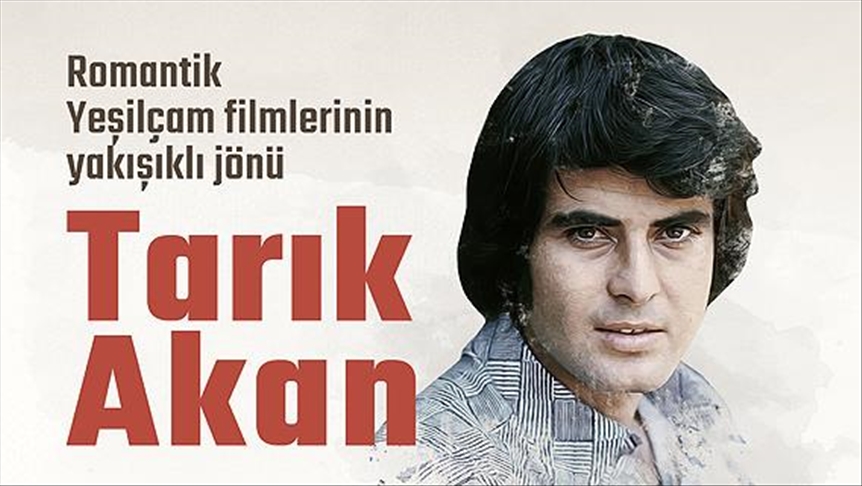 Yeşilçam'ın yakışıklı jönü: Tarık Akan