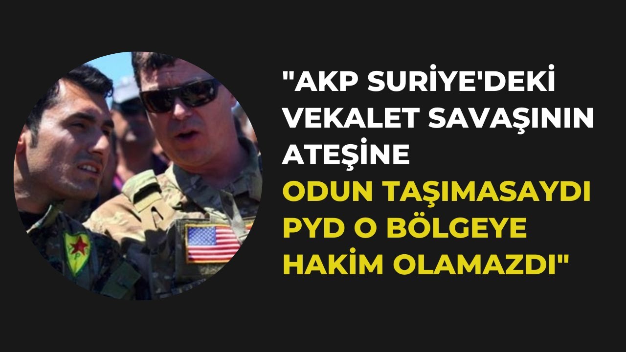 AKP’nin Suriye politikası ve PYD sorunu