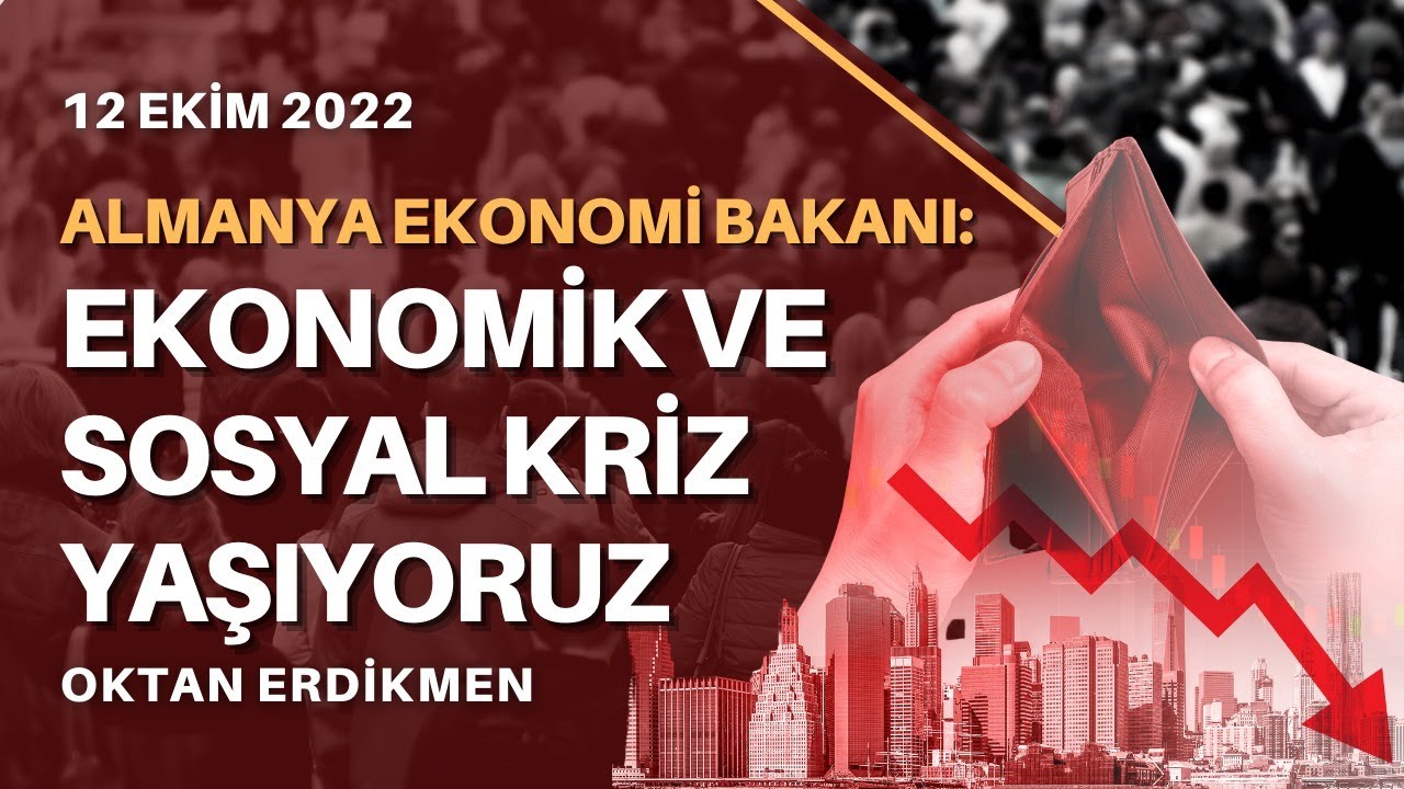 Alman Ekonomi Bakanı: Ekonomik ve sosyal kriz yaşıyoruz