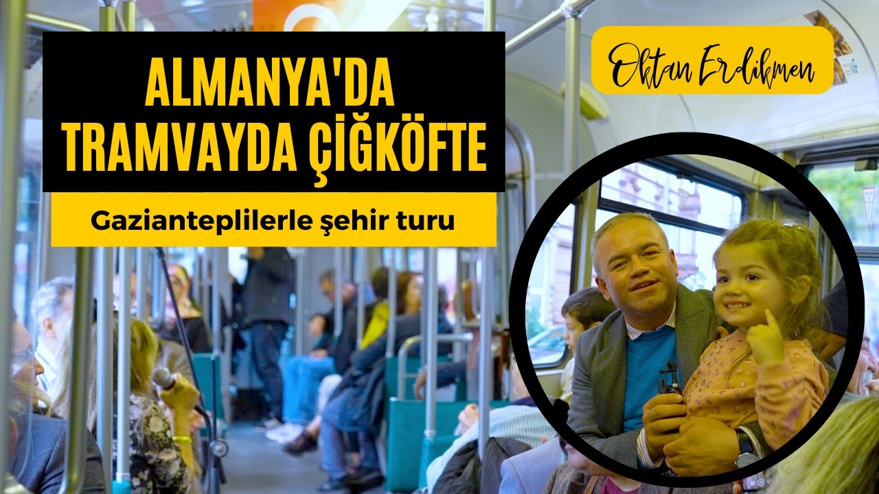 Almanya’da tramvayda çiğköfte