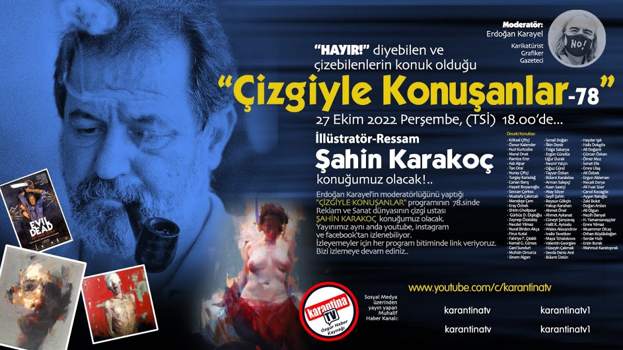 Şahin Karakoç, Erdoğan Karayel ile Çizgiyle Konuşanlar’da