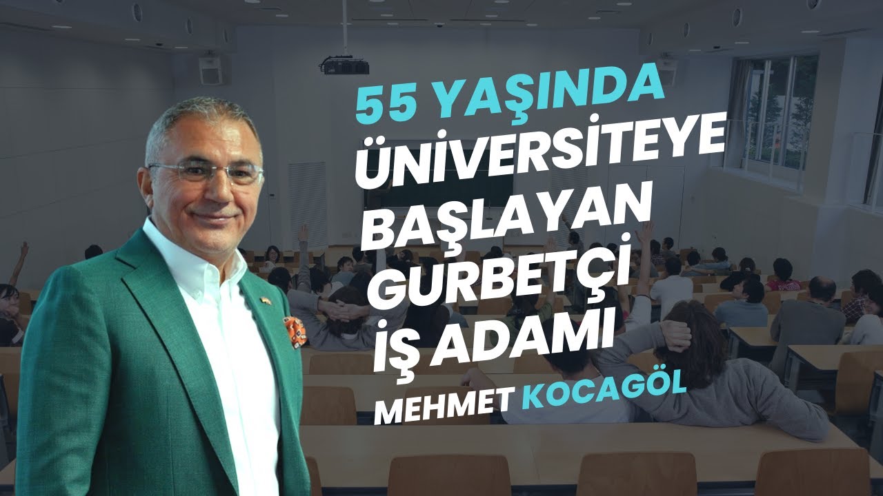 55 yaşında üniversiteye başlayan gurbetçi: Mehmet Kocagöl