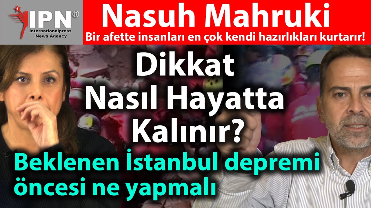 Beklenen İstanbul depremi öncesi ne yapmalı