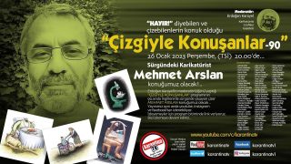 Karikatürist Mehmet Arslan, Erdoğan Karayel ile Çizgiyle Konuşanlar'da