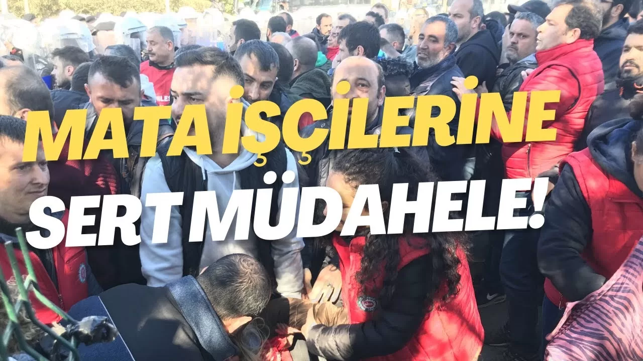 Ankara'ya yürümek isteyen Mata işçilerine polis müdahalesi
