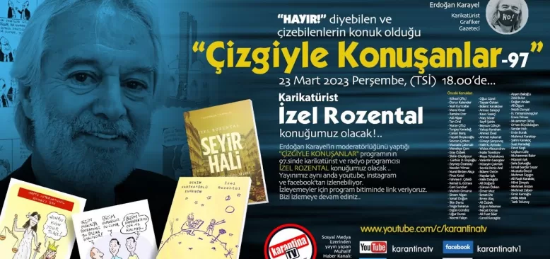 İzel Rozental, Erdoğan Karayel ile Çizgiyle Konuşanlar'da