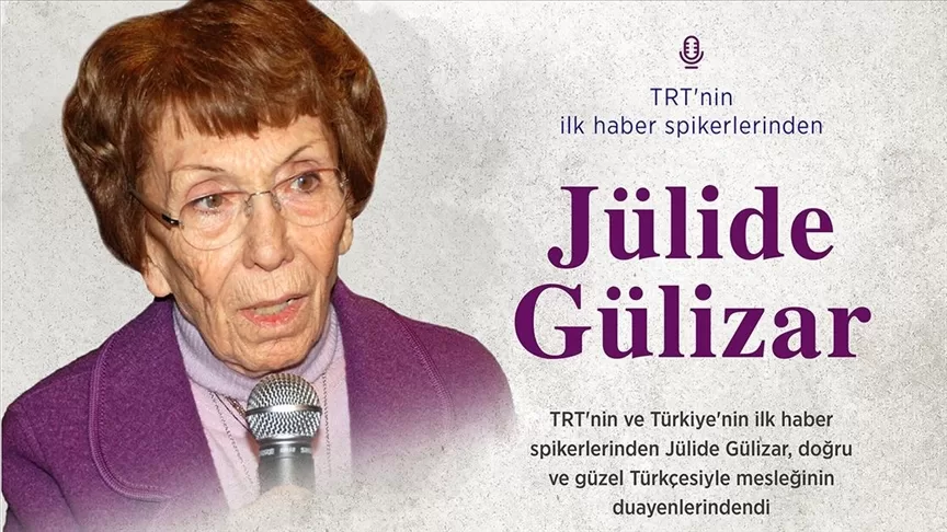 TRT’nin ilk haber spikerlerinden Jülide Gülizar