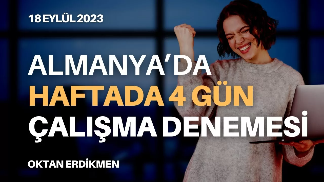 Almanya’da 4 gün çalışma modeli denenecek