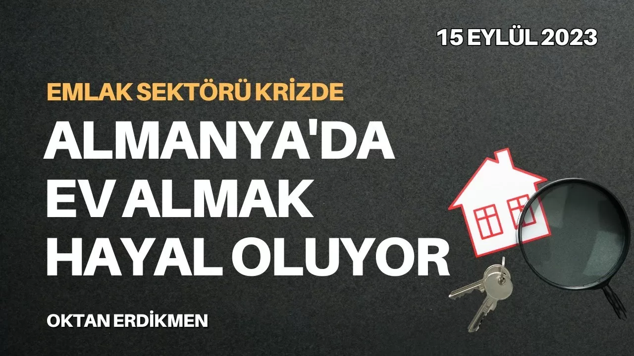 Almanya’da ev almak hayal oluyor