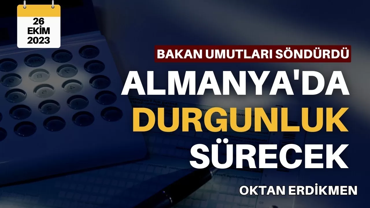 Almanya’da ekonomik durgunluk sürecek