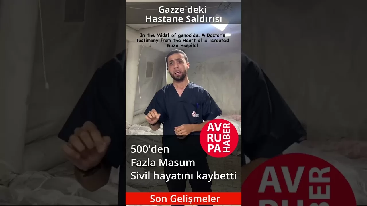 Gazze Hastane Saldırısı 500’den Fazla Masum Sivil hayatını kaybetti