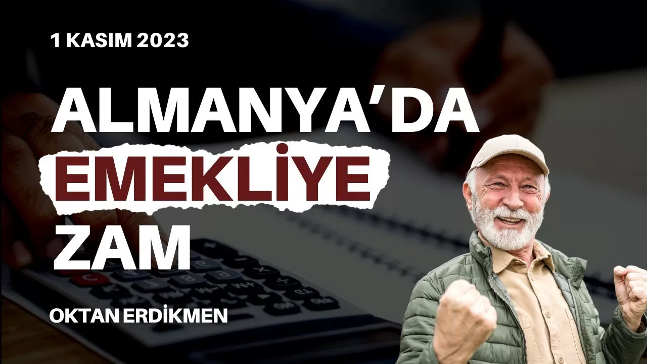 Almanya’da emekli maaşlarına zam