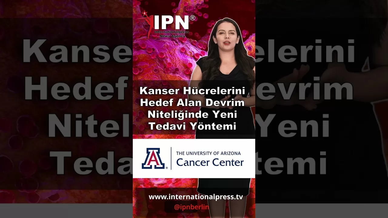 Kanser Hücrelerini Hedef Alan Devrim Niteliğinde Yeni Tedavi Yöntemi