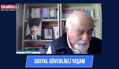Mustafa Balkız ile Sosyal Güvenlikli Yaşam