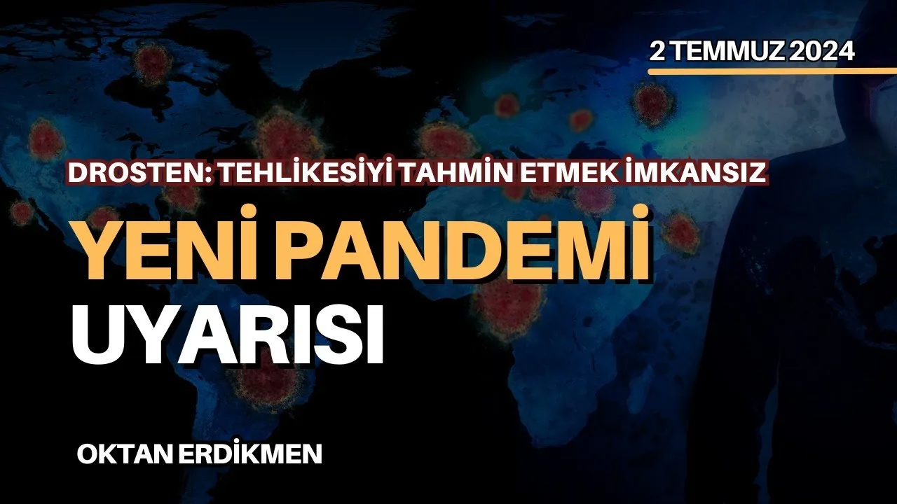Almanya’da ünlü virologdan yeni pandemi uyarısı