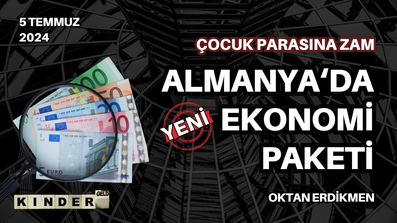 Almanya’da yeni ekonomi paketi: Çocuk parasına zam