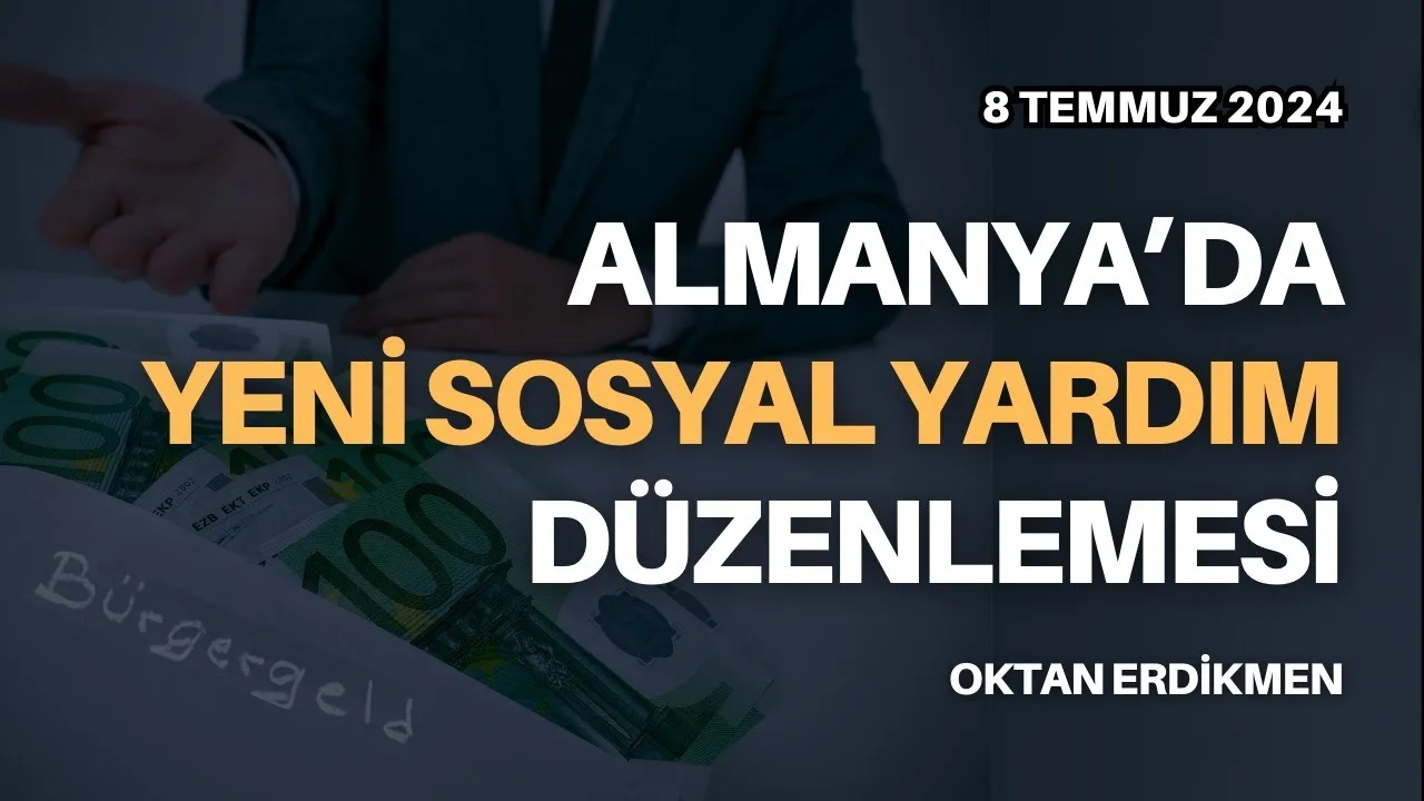 Almanya’da yeni sosyal yardım düzenlemesi