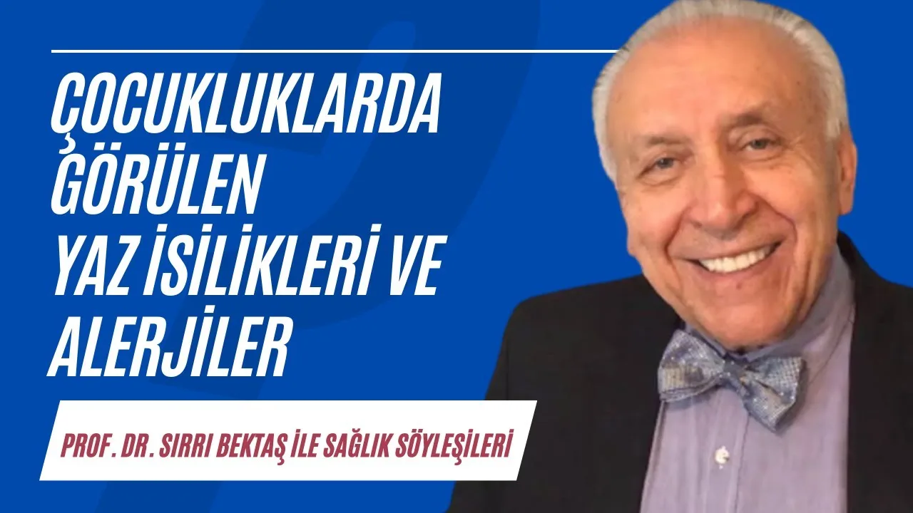 Çocuklarda görülen yaz isilikleri ve alerjiler