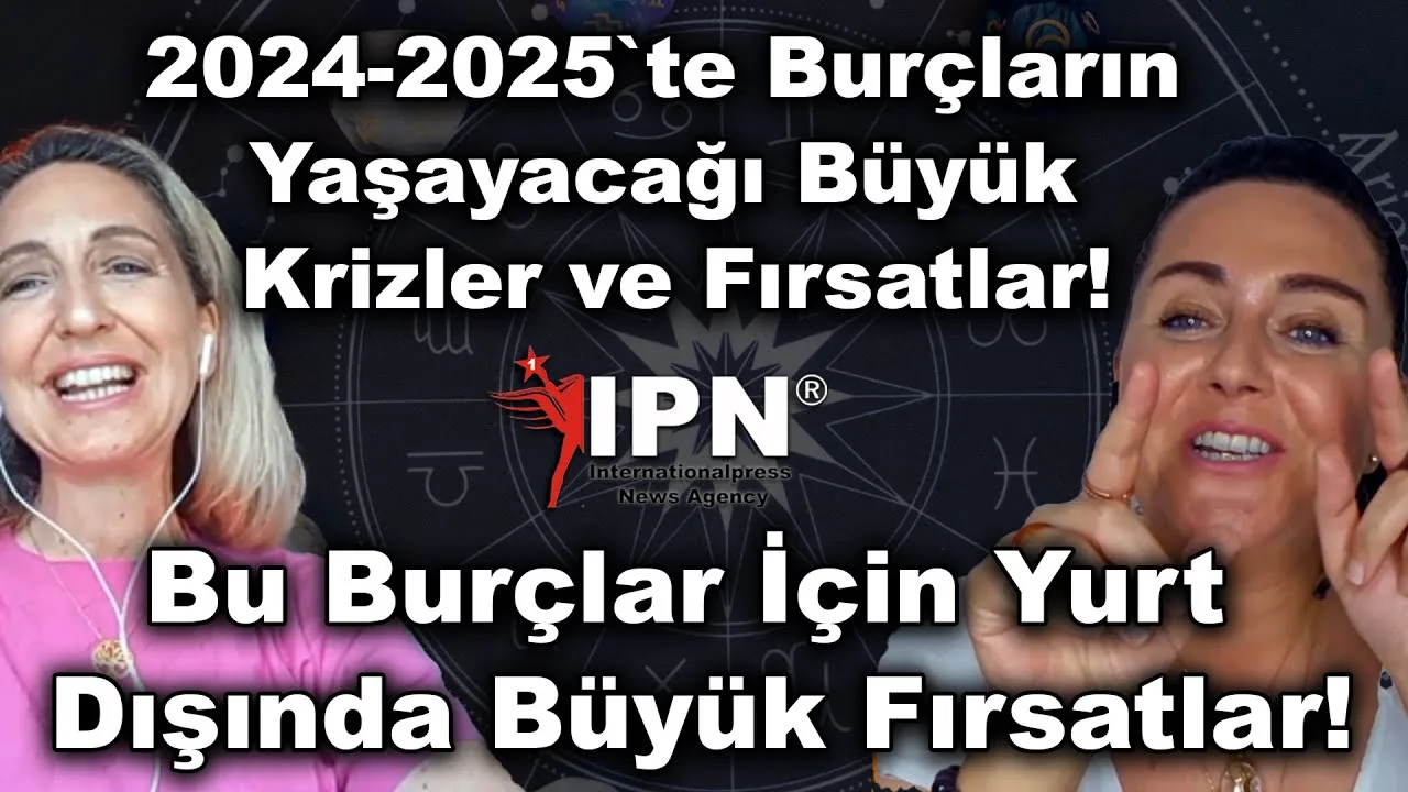 2024-2025’te Hangi Burçlar Yıkılacak, Hangi Burçlar Yıldızlaşacak?