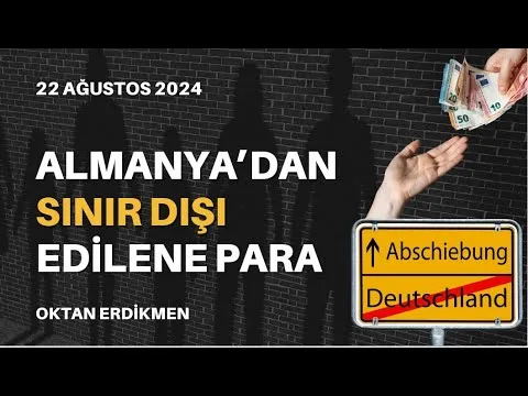 Almanya’dan sınır dışı edilene para