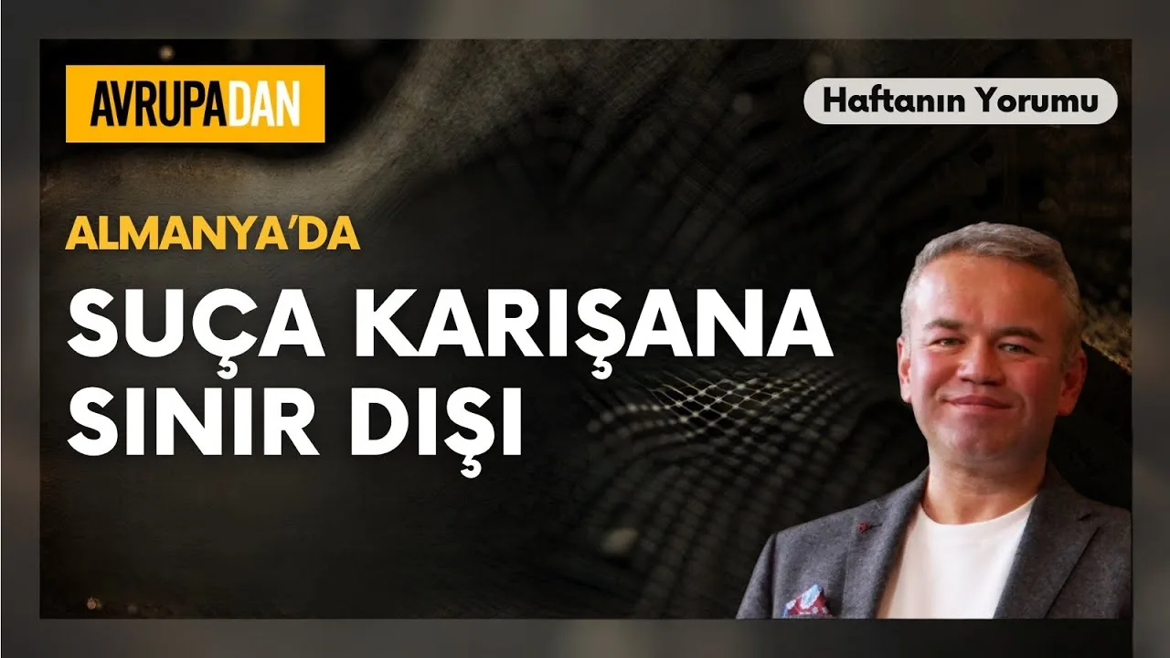 Almanya’da suça karışana sınır dışı