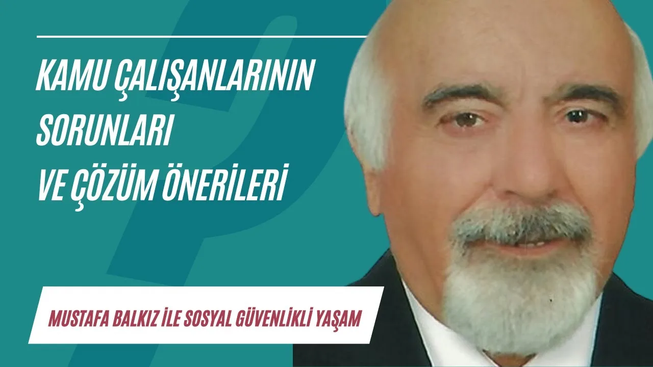 Kamu çalışanlarının sorunlarına ilişkin çözüm önerileri