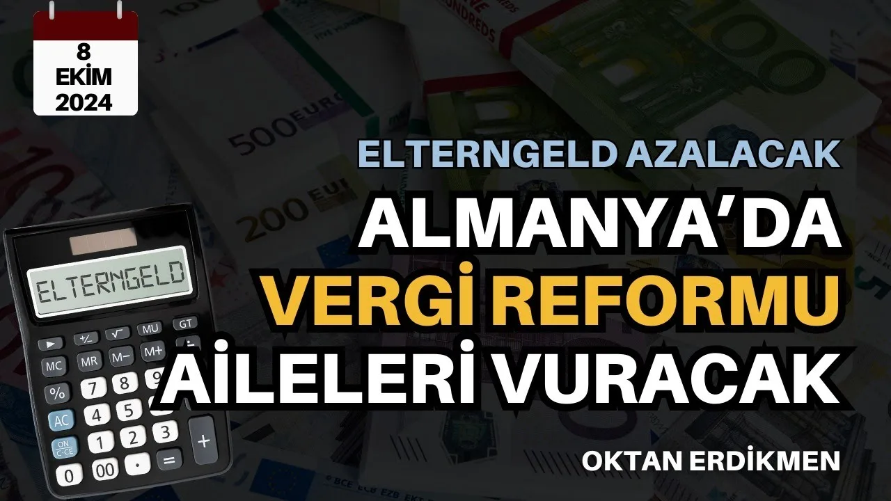 Almanya’da vergi reformu aileleri vuracak