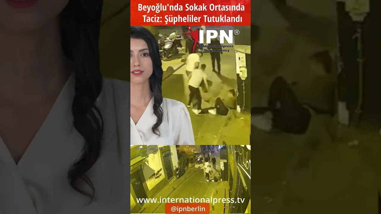 Beyoğlu’nda Sokak Ortasında Taciz Şüpheliler Tutuklandı