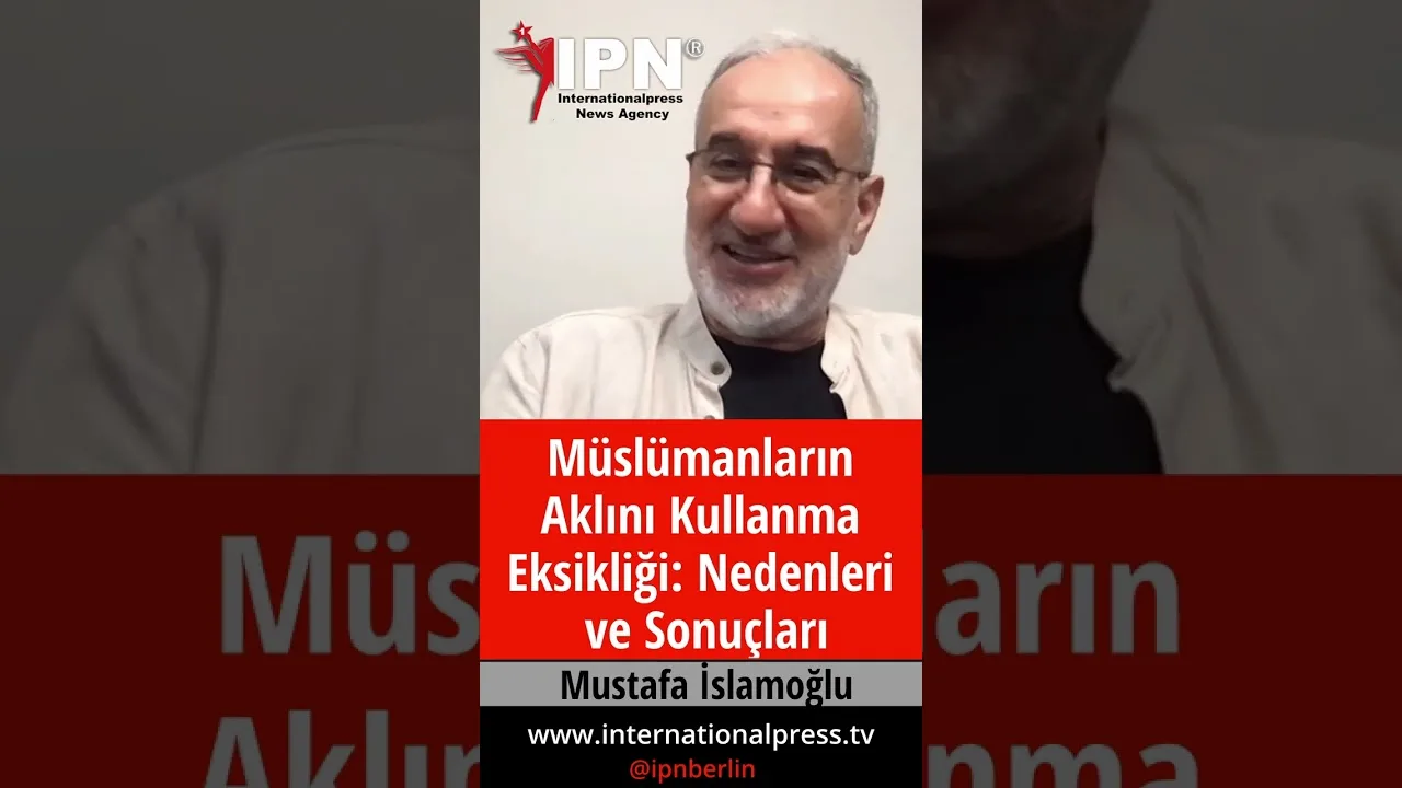 Müslümanların Aklını Kullanma Eksikliği
