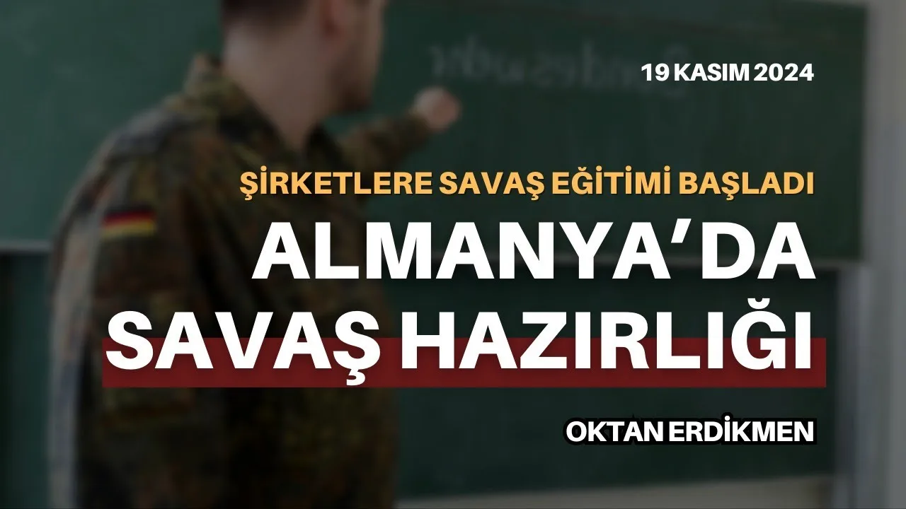 Almanya’da savaş hazırlığı