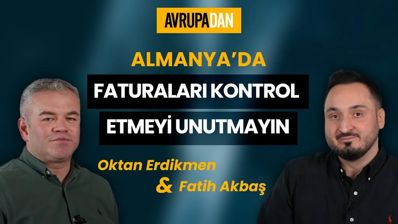 Almanya’da faturaları kontrol etmeyi unutmayın