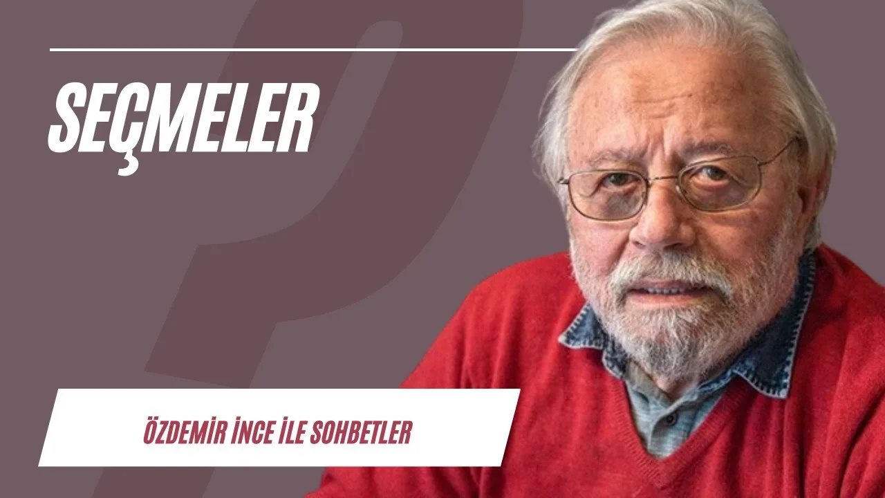 Seçmeler: Neler konuşuldu, neler tartışıldı?