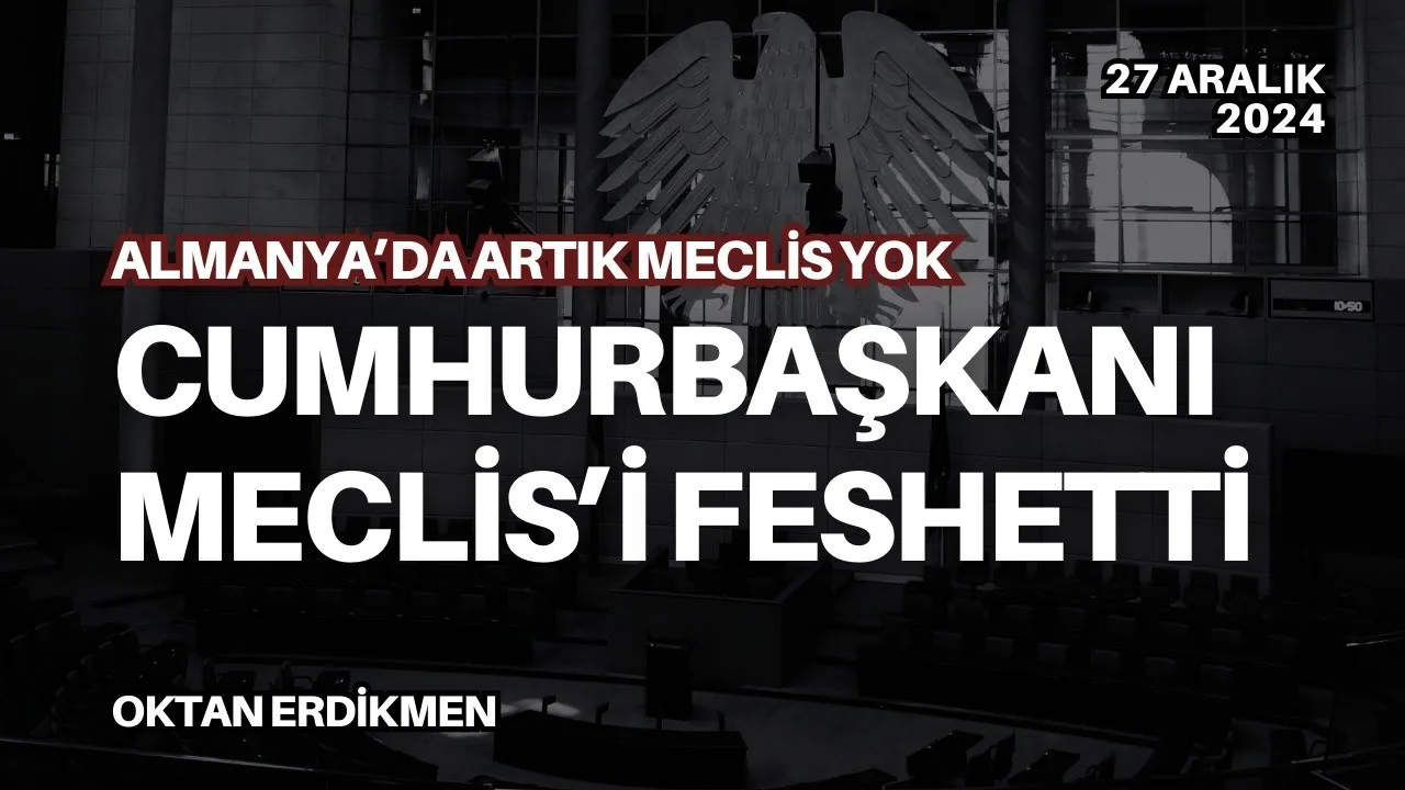 Almanya’da parlamento feshedildi