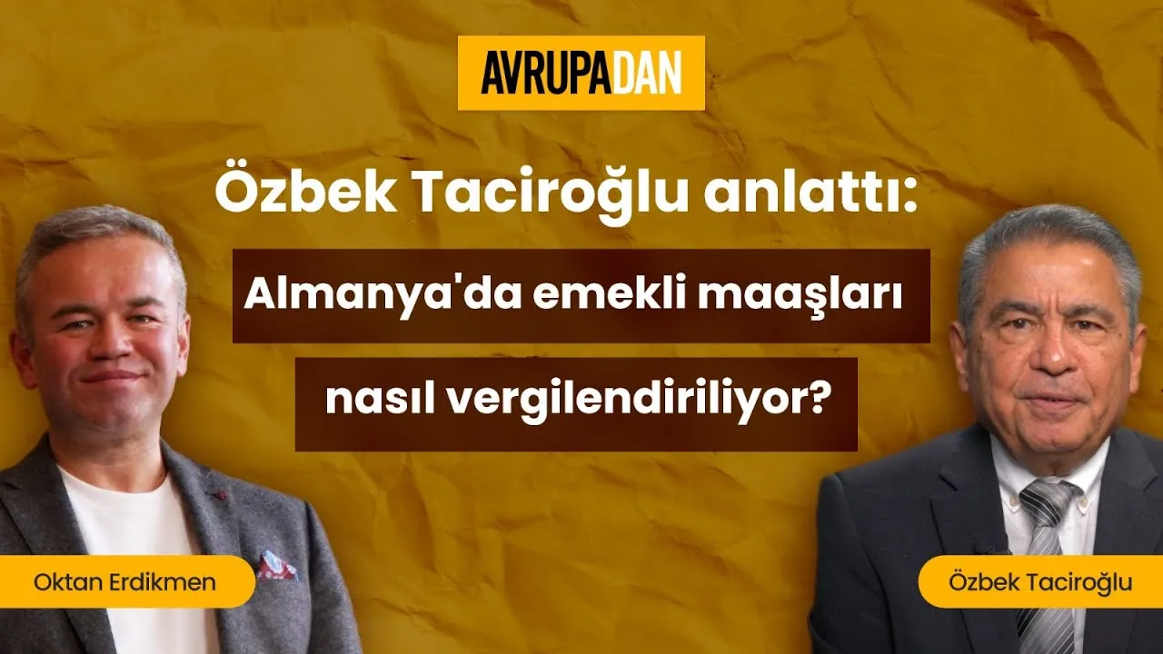 Almanya’da emekli maaşları nasıl vergilendiriliyor?