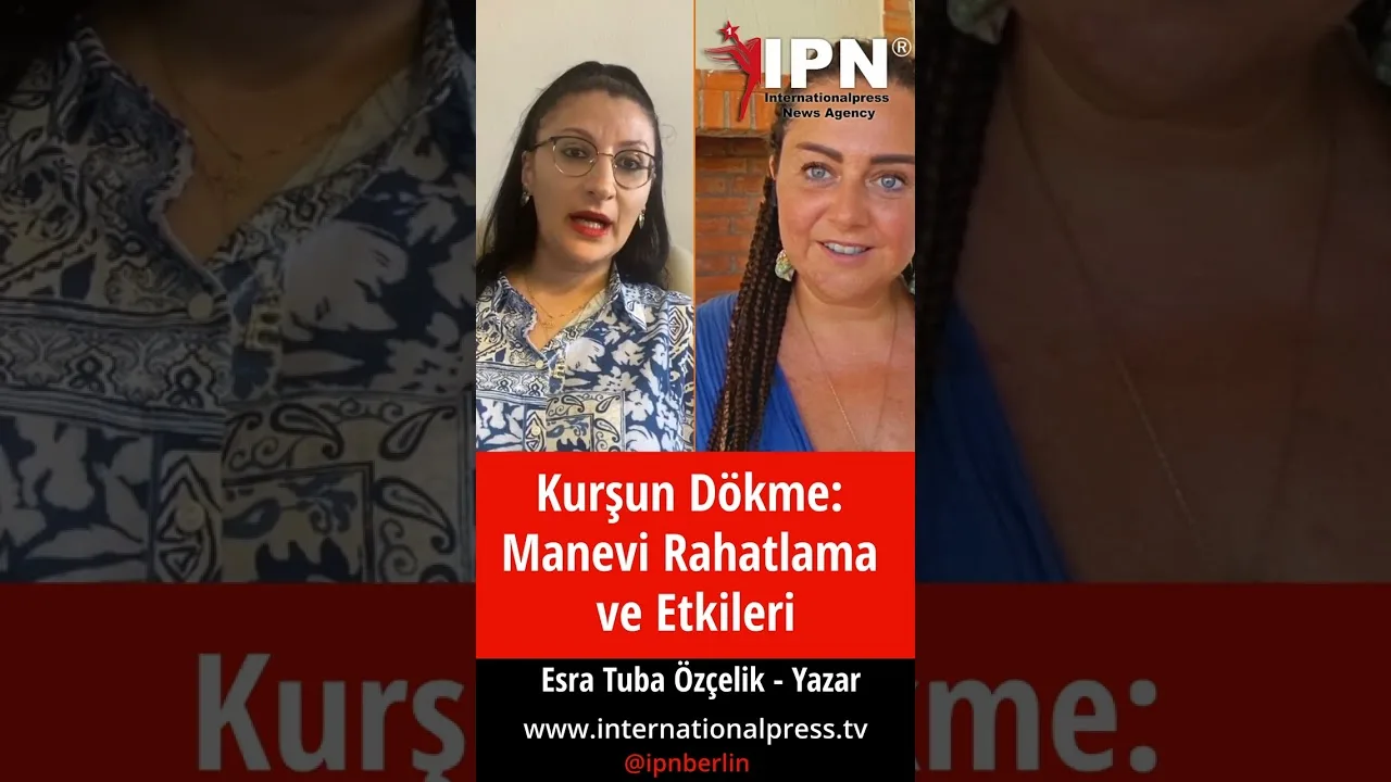 Kurşun Dökme Manevi Rahatlama ve Etkileri