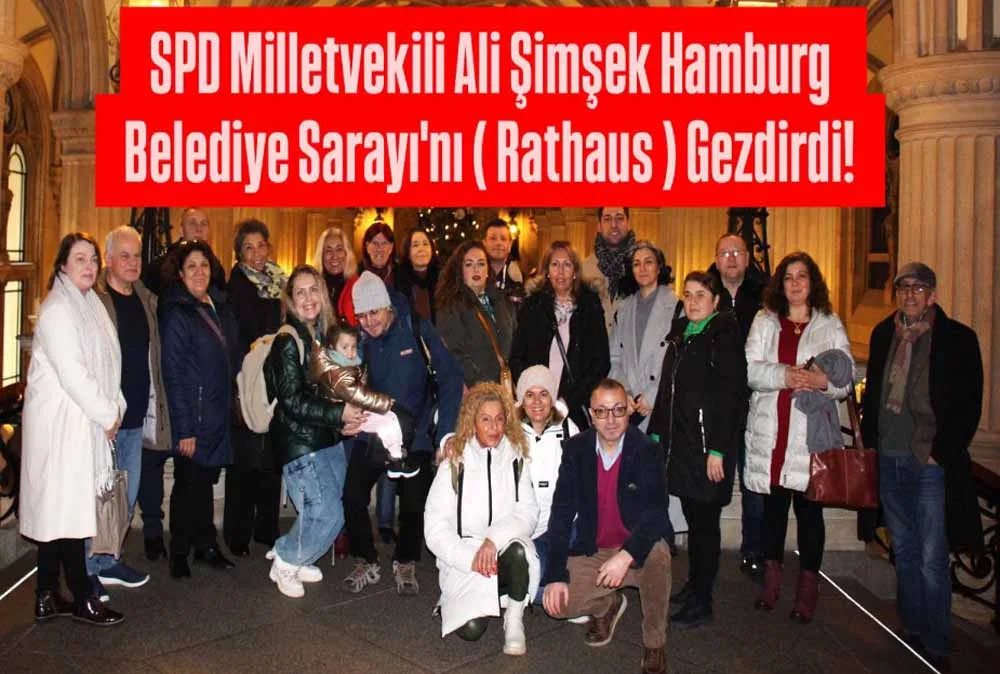 Hamburg Belediye Sarayı Gezisi, Ali Şimşek Rehberliğinde Büyük İlgi Gördü