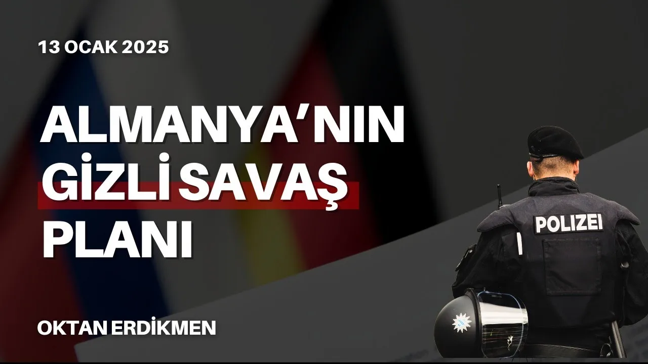 Almanya’nın gizli savaşa hazırlık planı