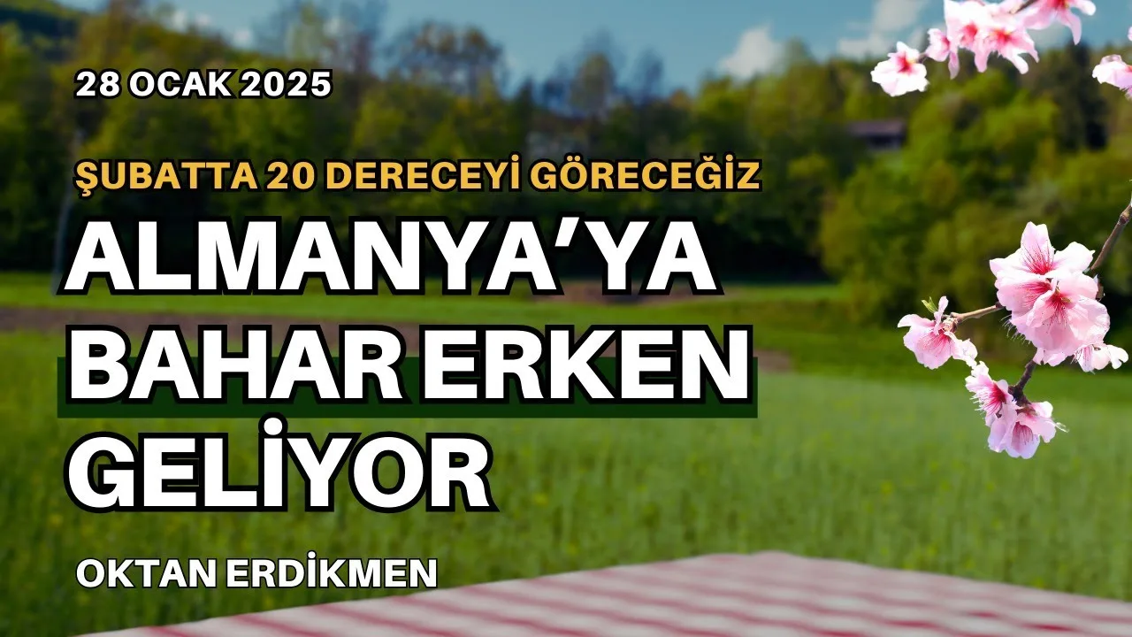 Almanya’ya bahar erken geliyor