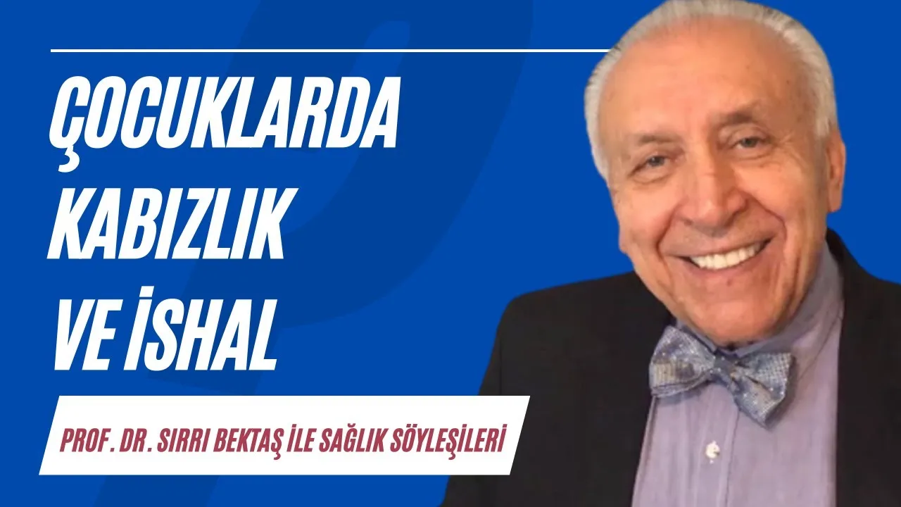 Çocuklarda kabızlık ve ishal