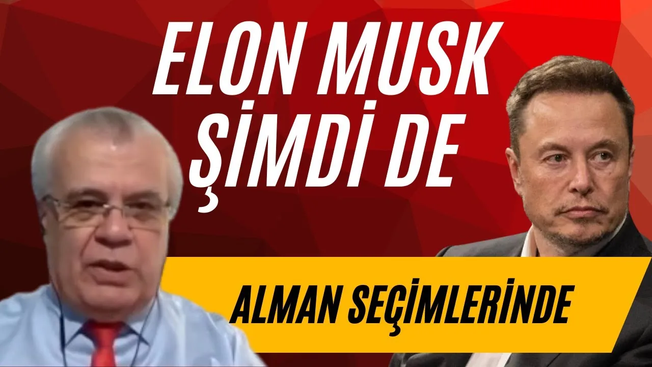 Elon Musk şimdi de Alman seçimlerinde!