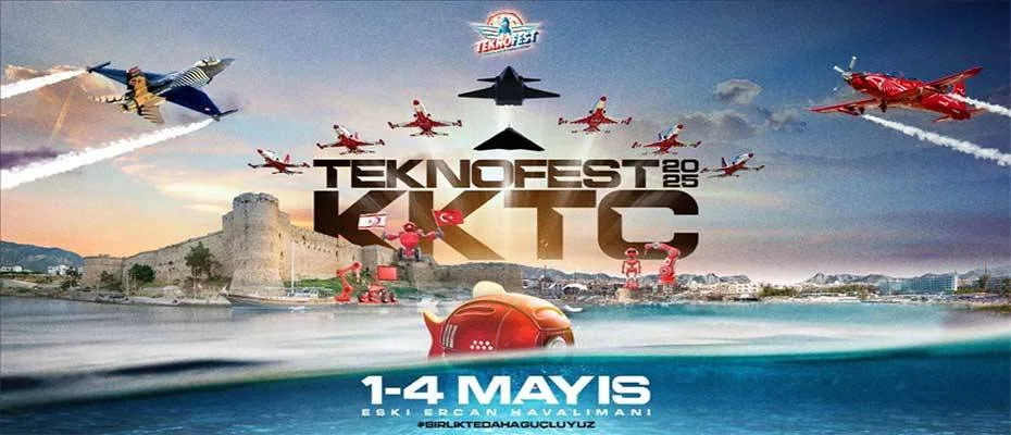 TEKNOFEST KKTC, 1-4 Mayıs’ta Ercan Havalimanı’nda yapılacak