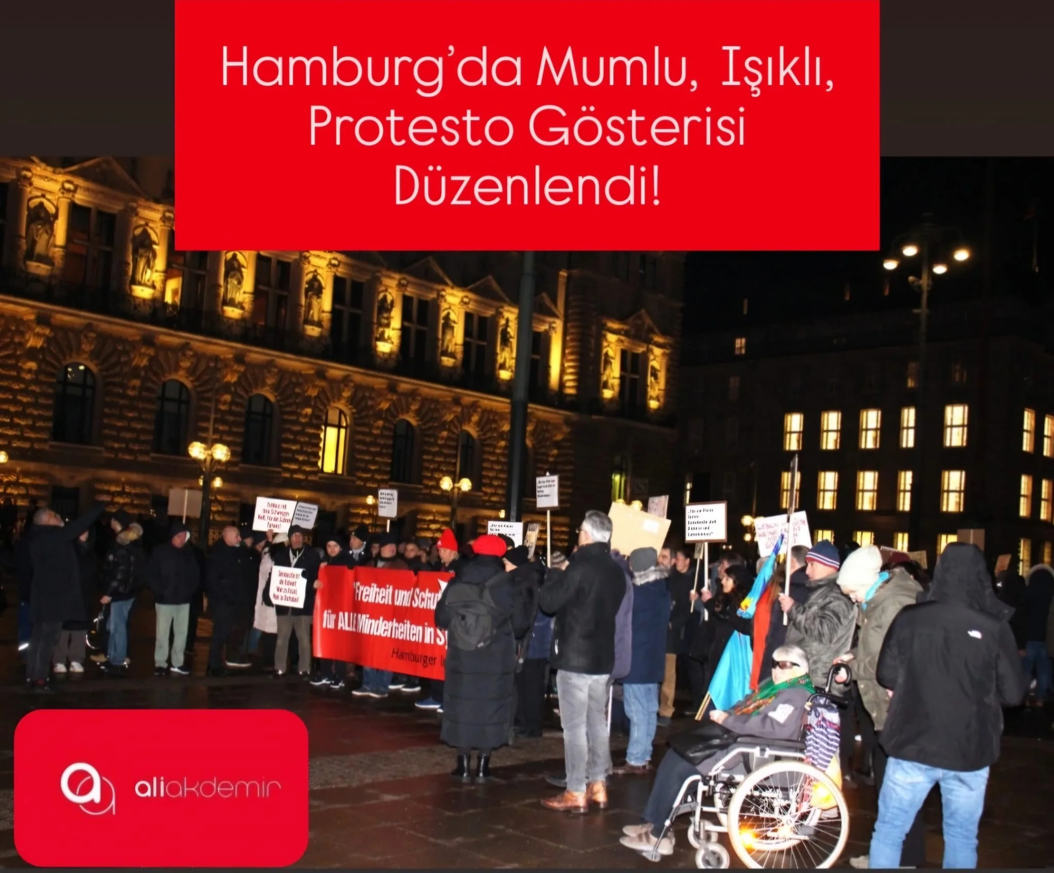 Hamburg’da Mumlu, Işıklı, Protesto Gösterisi Düzenlendi!