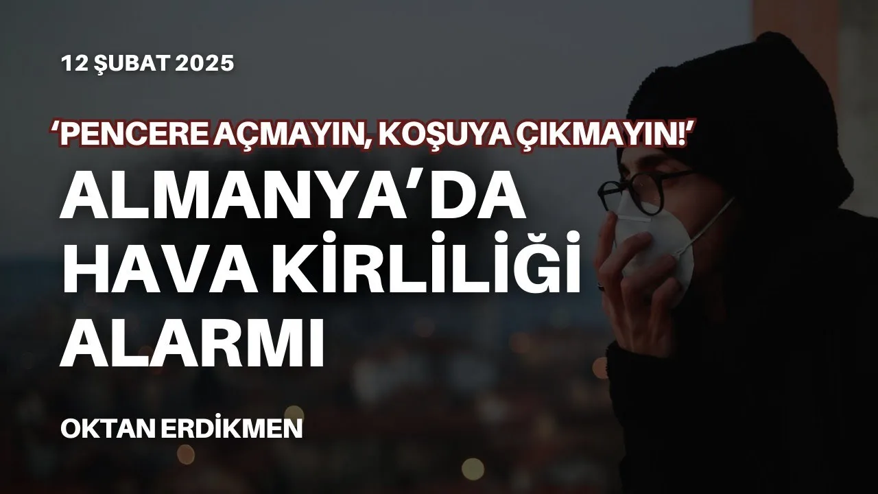 Almanya’da hava kirliliği alarmı