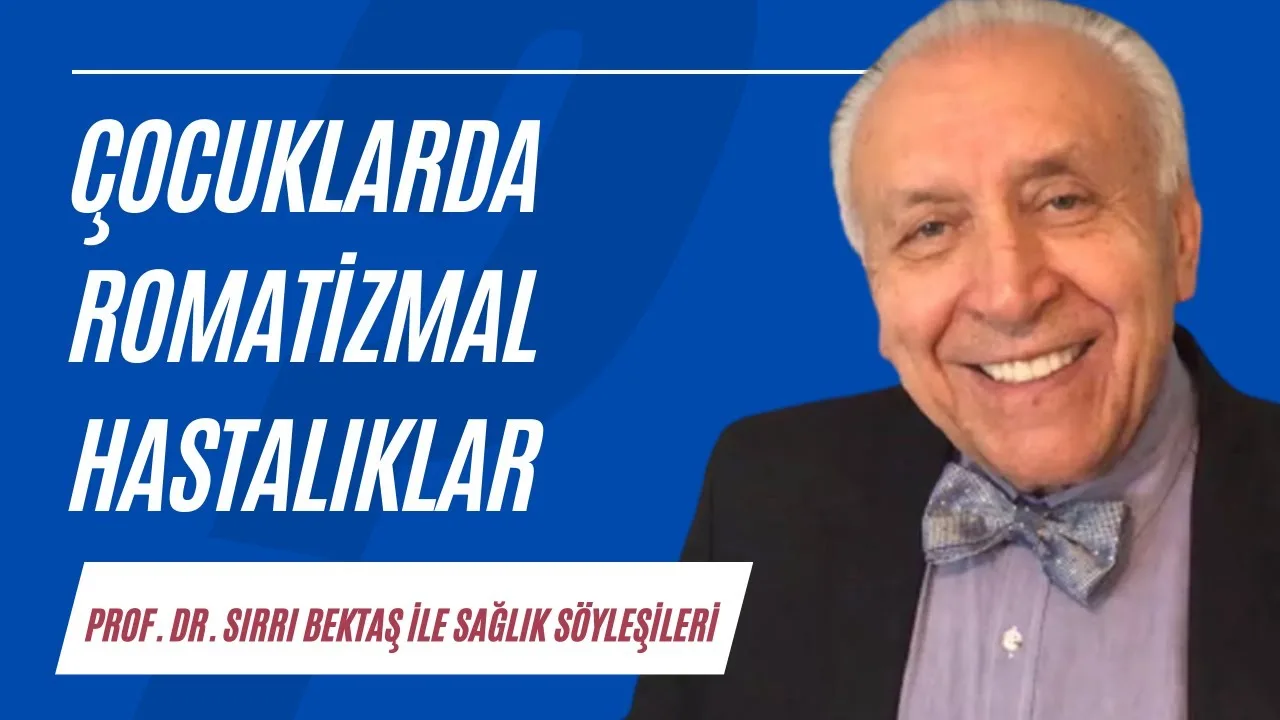 Çocuklarda romatizmal hastalıklar