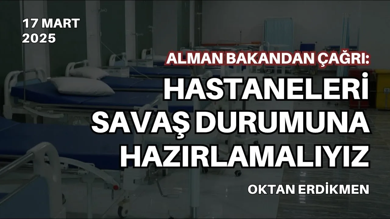 Almanya: Hastaneleri savaşa hazırlamalıyız