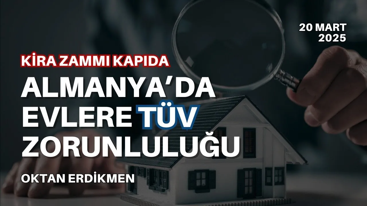 Almanya’da evlere de TÜV geliyor: Kiralar artacak