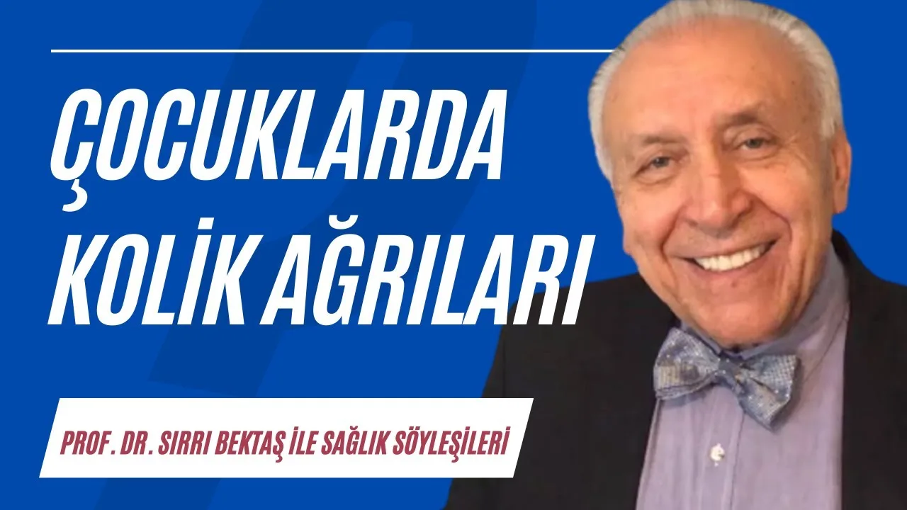 Çocuklarda kolik ağrıları