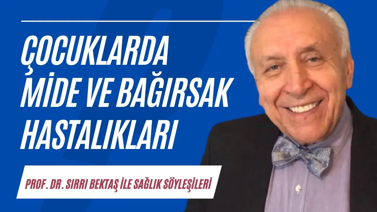 Çocuklarda mide ve bağırsak hastalıkları