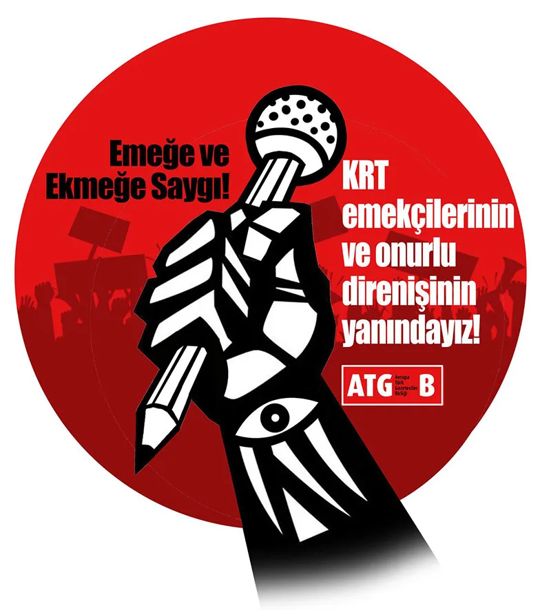 Avrupa Türk Gazeteciler Birliği’nden iş bırakan KRT TV çalışanlarına destek