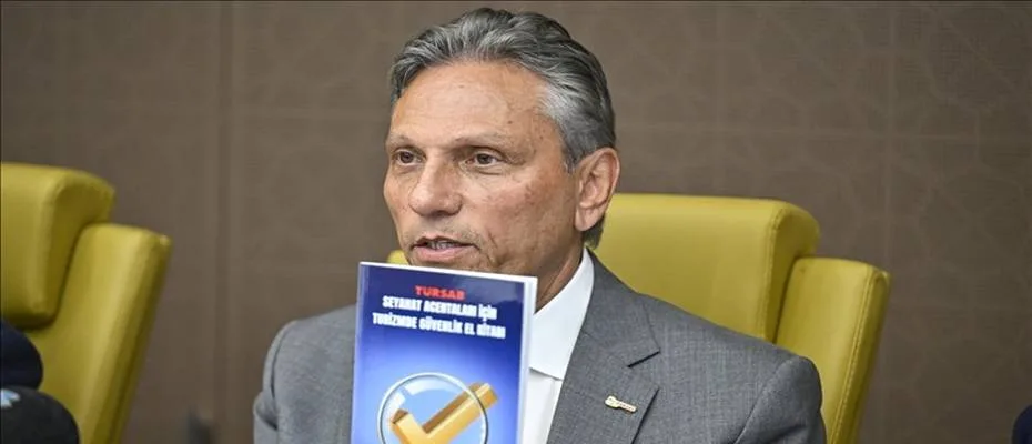 TÜRSAB’tan Seyahat Acentelerine Güvenlik Rehberi